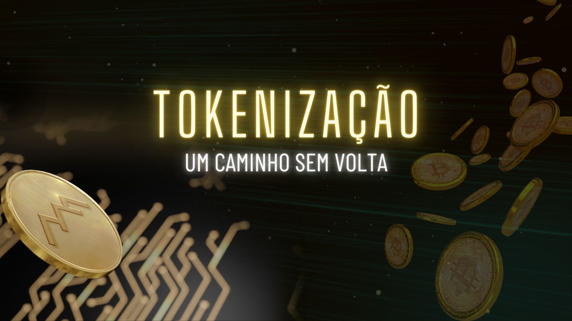 Tokenização: Um Caminho Sem Volta